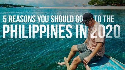 5 reasons why you should visit the philippines in 2020 youtube