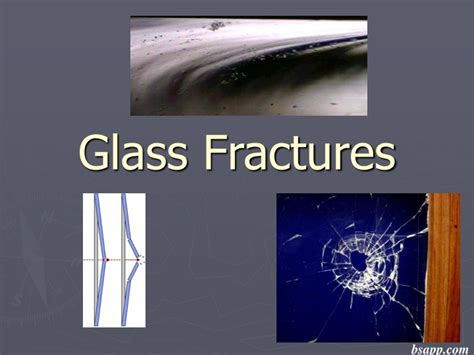 Ppt Glass Fractures Powerpoint Presentation Free Download Id 9418176
