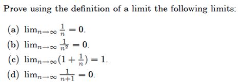 Solved Prove Using The Defination Of A Limit The Followin