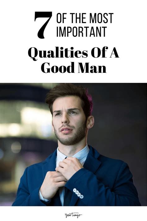 11 most important qualities of a good man a good man qualities in a