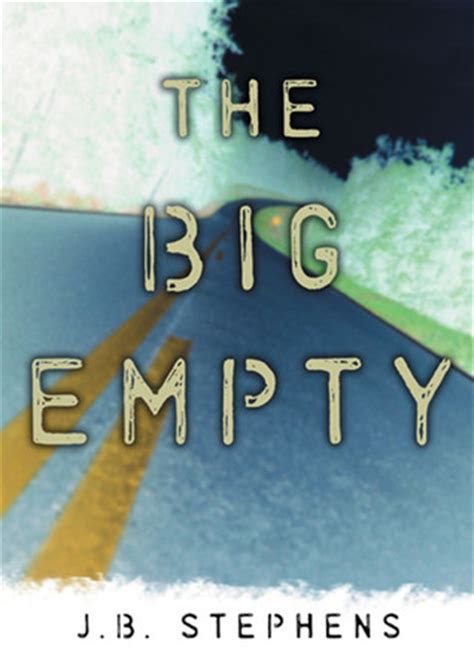 big empty  big empty   jb stephens reviews