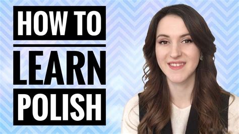 How To Learn Polish In Less Than 1 Year Polish Language For Beginners