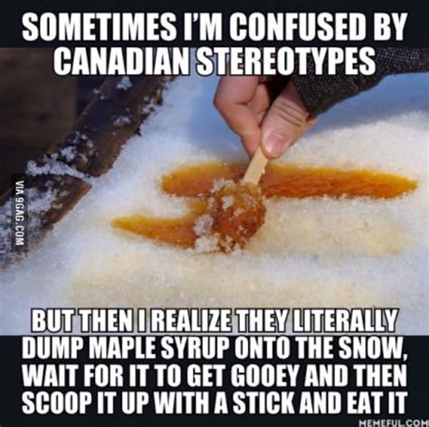 maple syrup is what gives canadians their superior strength
