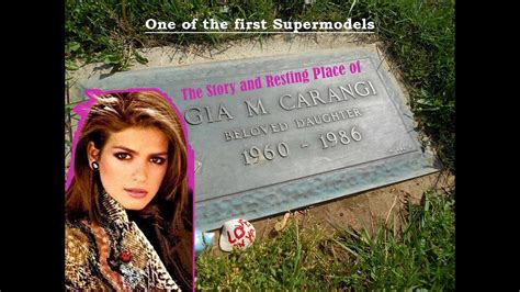 Gias Grave The Story And Resting Place Of Gia Carangi Youtube