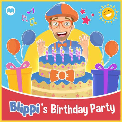 blippis birthday party album  blippi spotify