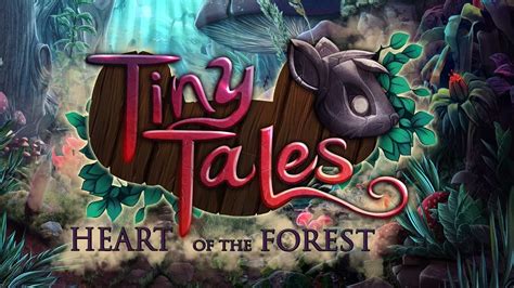 official trailer tiny tales heart of the forest platinum edition