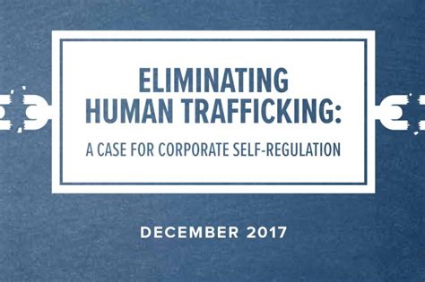 Eliminating Human Trafficking A Case For Corporate Self Regulation