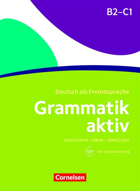 grammatik aktiv deutsch als fremdsprache bc verstehen ueben