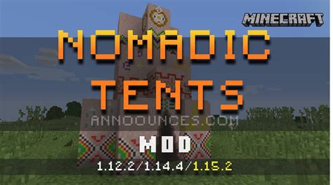 nomadic tents mod minecraft  minecraft mods