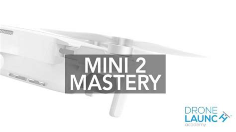 mini  mastery drone launch academy