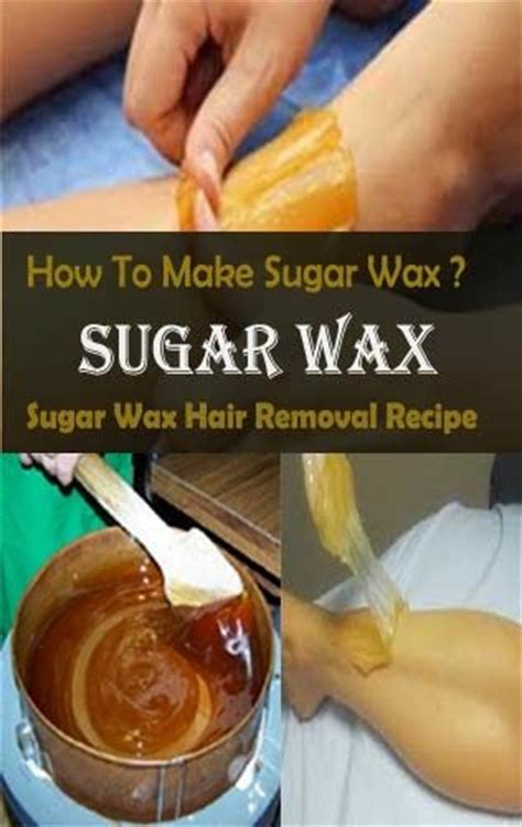how to make sugar wax at home improve skin pinterest sugar waxing