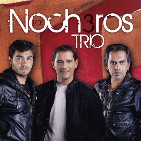Que Pisen Mi Huellas Song And Lyrics By Los Nocheros Spotify