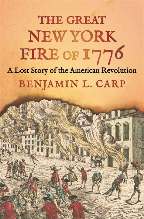 great  york fire   lost tale   american revolution