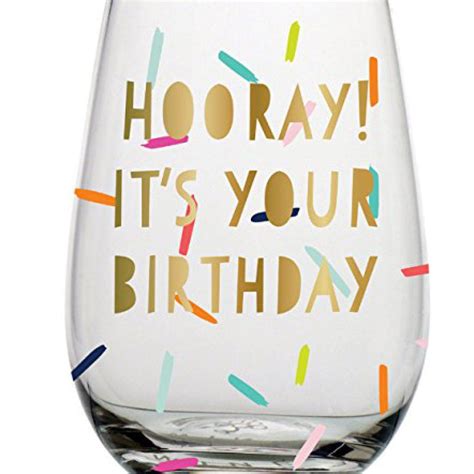 Hooray It S Your Birthday Wine Glass Sayings Glass