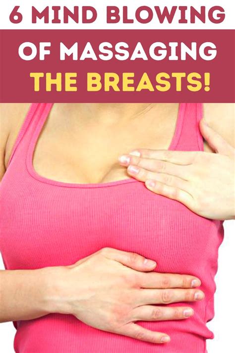 6 mind blowing benefits of massaging the breasts skin care hair care