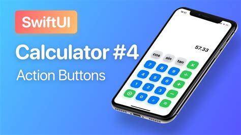 swiftui calculator  action buttons youtube