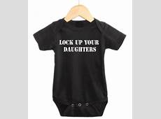 Infant Boy Clothing Lock Up Your Daughters As by LittleAdamandEve