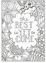 Coloring Pages Quotes Inspirational Yet Come Print Creative Timeless Creations Abstract Choose Board Flower Disney sketch template