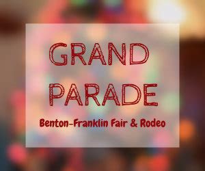 benton franklin fair  rodeo grand parade  community celebration  kennewick