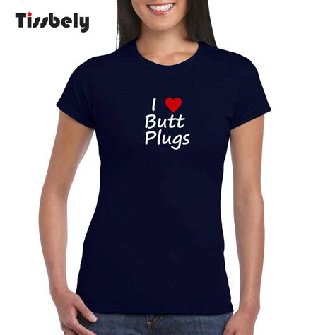 Tissbely Black Cotton Women T Shirts Letter I Love Butt Plugs Funny T