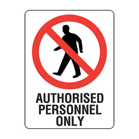 Prohibited Authorised Personnel Only Metal Sign 450x300mm