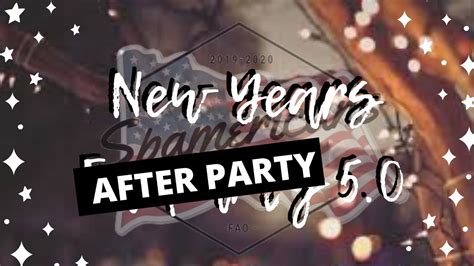New Years After Party 5 0 Youtube