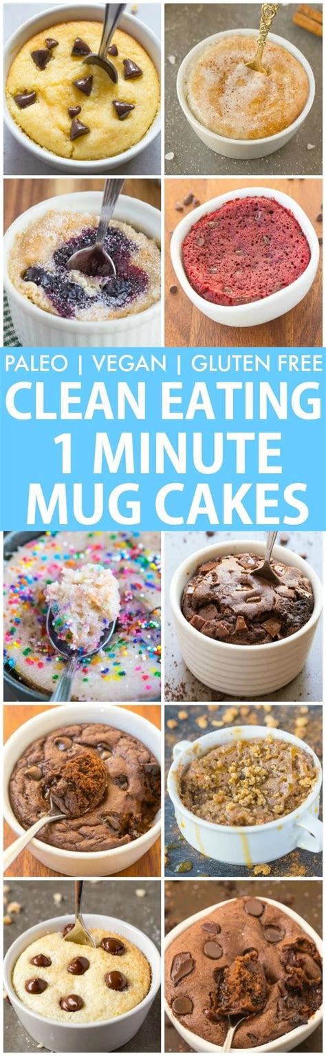 The Best Clean Eating Healthy 1 Minute Mug Cakes And Muffins