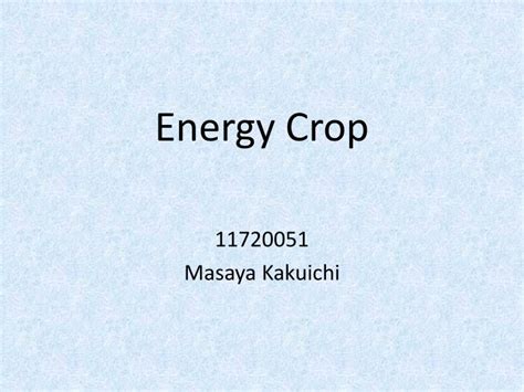 ppt energy crop powerpoint presentation free download
