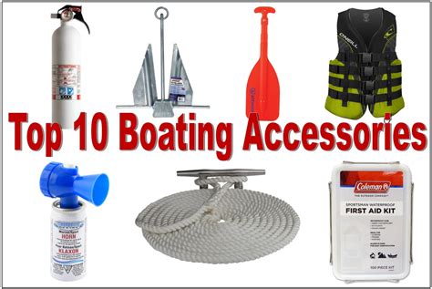 top  boating accessories gear   boating items
