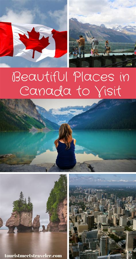 Beautiful Places In Canada To Visit Tourist Meets Traveler