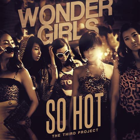 Lostgraphics Wonder Girls So Hot Fan Made Cover