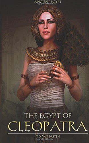 ancient egypt the egypt of cleopatra volume 1 t d van basten pdf