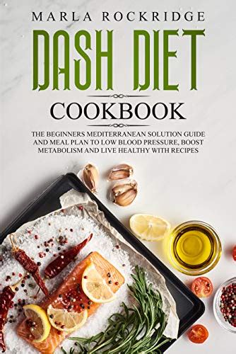 dash diet cookbook  beginners mediterranean
