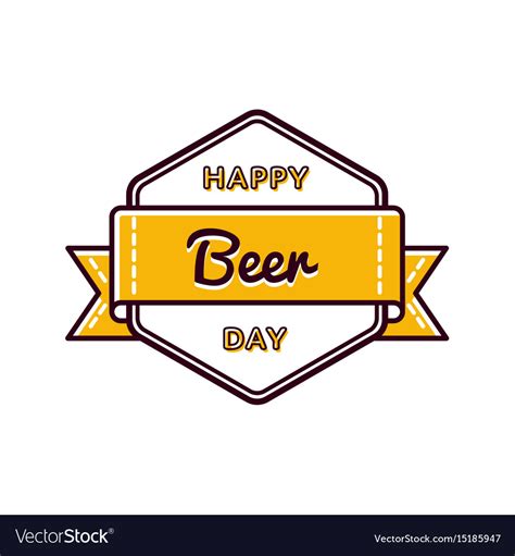 Happy Beer Day Greeting Emblem Royalty Free Vector Image