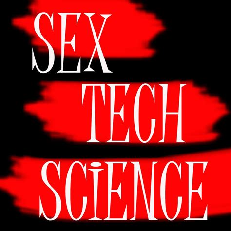 Sex Tech Science