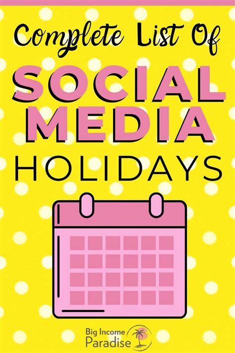 complete list  social media holidays social media list social