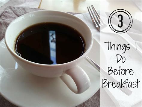 3 things i do before breakfast {daily routines series part 1} creative home keeper