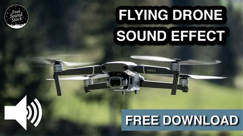 flying drone sound effect youtube