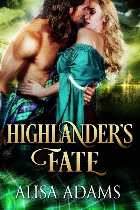 highlanders fate  medieval scottish historical highland romance book alisa adams p