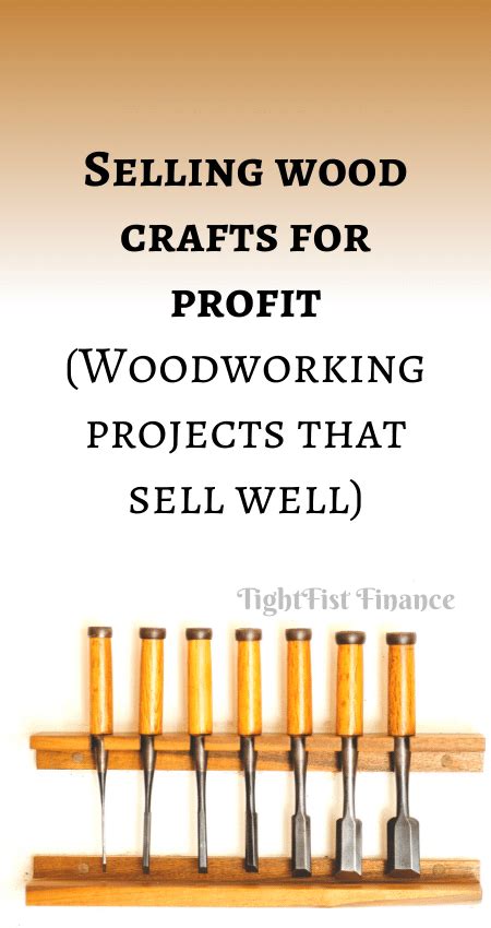 selling wood crafts  profit woodworking projects  sell