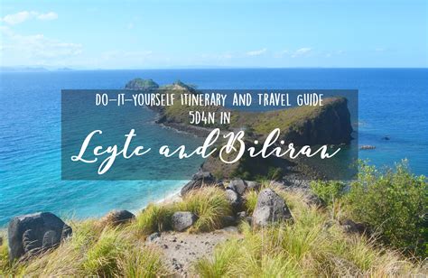 diy itinerary and travel guide 5d4n leyte and biliran