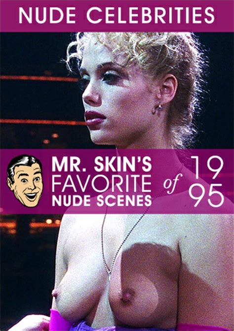 Mr Skin S Favorite Nude Scenes Of 1995 Mr Skin Adult