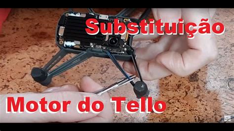 substituicao  motor  dji ryze tello tello motor replacement youtube