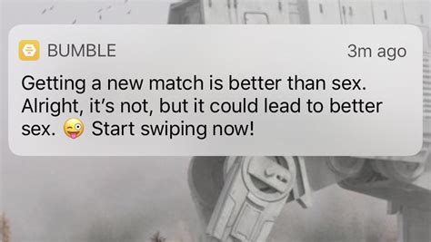 Unfortunately I’m Not Even Getting Sex Now Thanks Bumble For Reminding