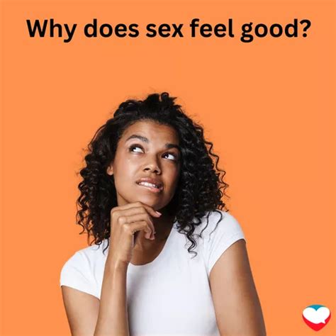 why does sex feel good torizone