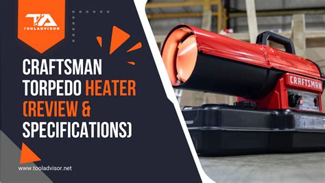 craftsman torpedo heater review specifications