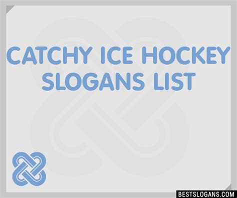 30 Catchy Ice Hockey Slogans List Taglines Phrases And Names 2021