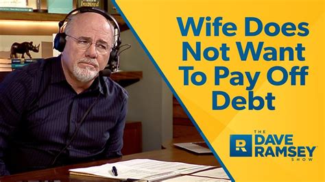 my wife doesn t want to pay off debt correct success