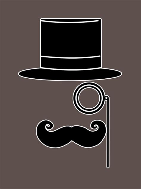 sir top hat monocle moustache gentleman  shirt