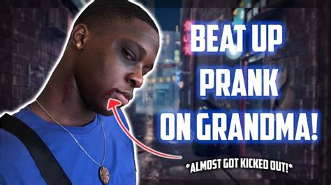 i got beat up prank on my grandma “she almost kicked me